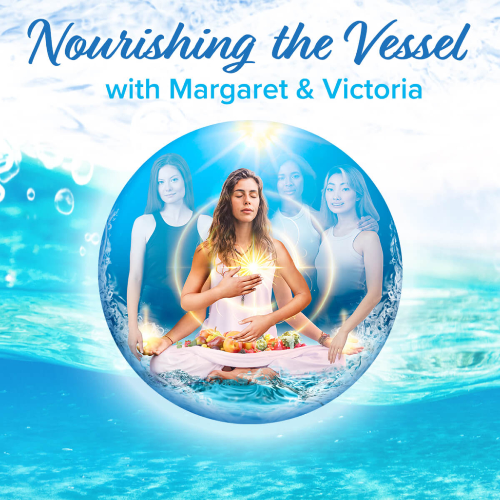 Nourishing The Vessel