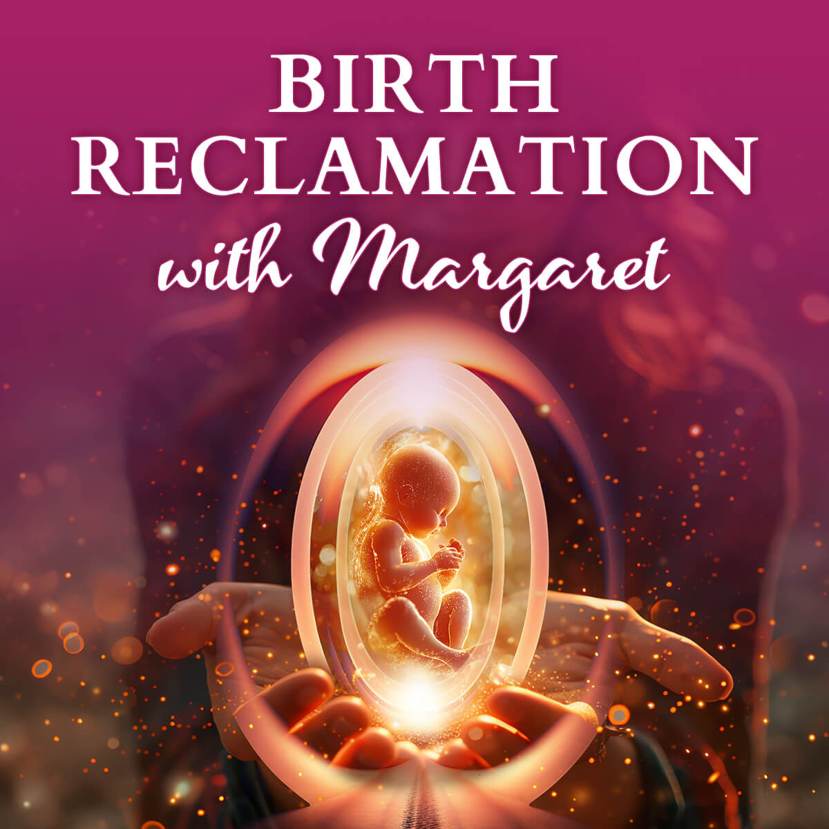 Birth Reclamation - social - 1200x1200px -2_1008 Awakening Womb Wisdom